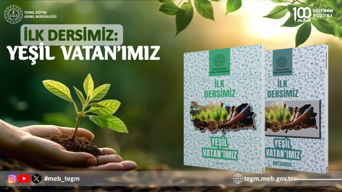 İLK DERSİMİZ: YEŞİL VATAN 